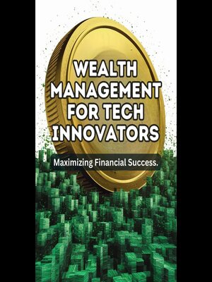 cover image of Wealth Management for Tech Innovators